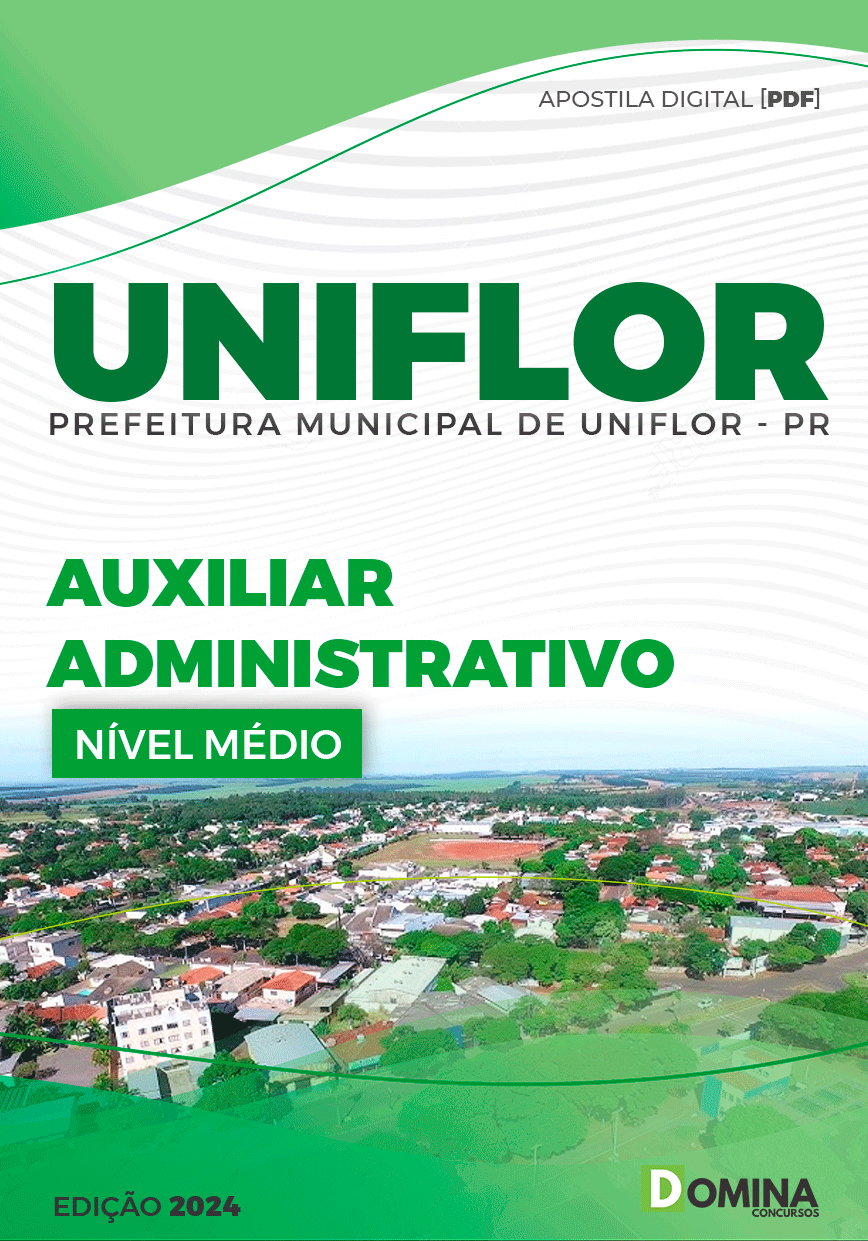 Apostila Auxiliar Administrativo Uniflor PR 2024