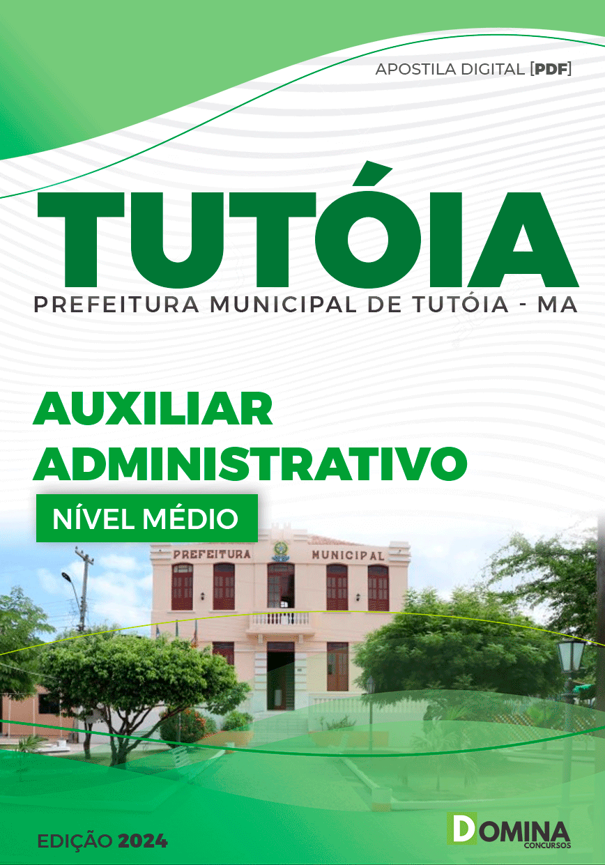 Apostila Auxiliar Administrativo Tutóia MA 2024