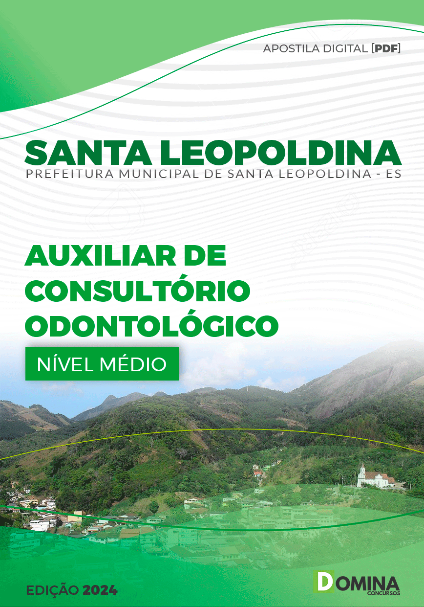 Apostila Auxiliar Consultório Odontológico Santa Leopoldina 2024