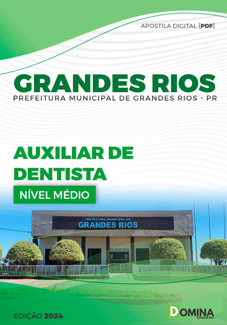 Apostila Auxiliar de Dentista Grandes Rios PR 2024