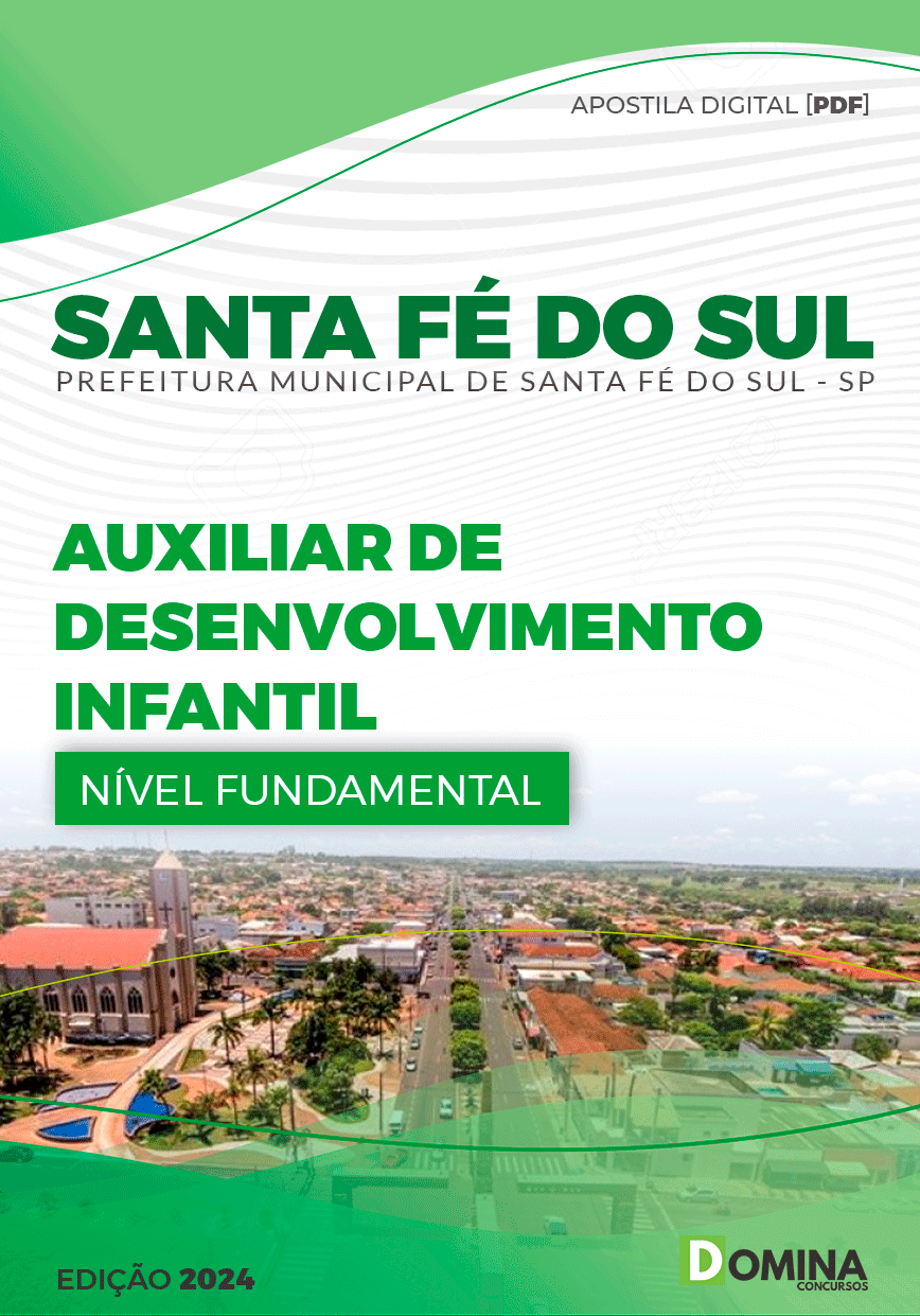 Apostila Auxiliar Desenvolvimento Infantil Santa Fé do Sul SP 2024