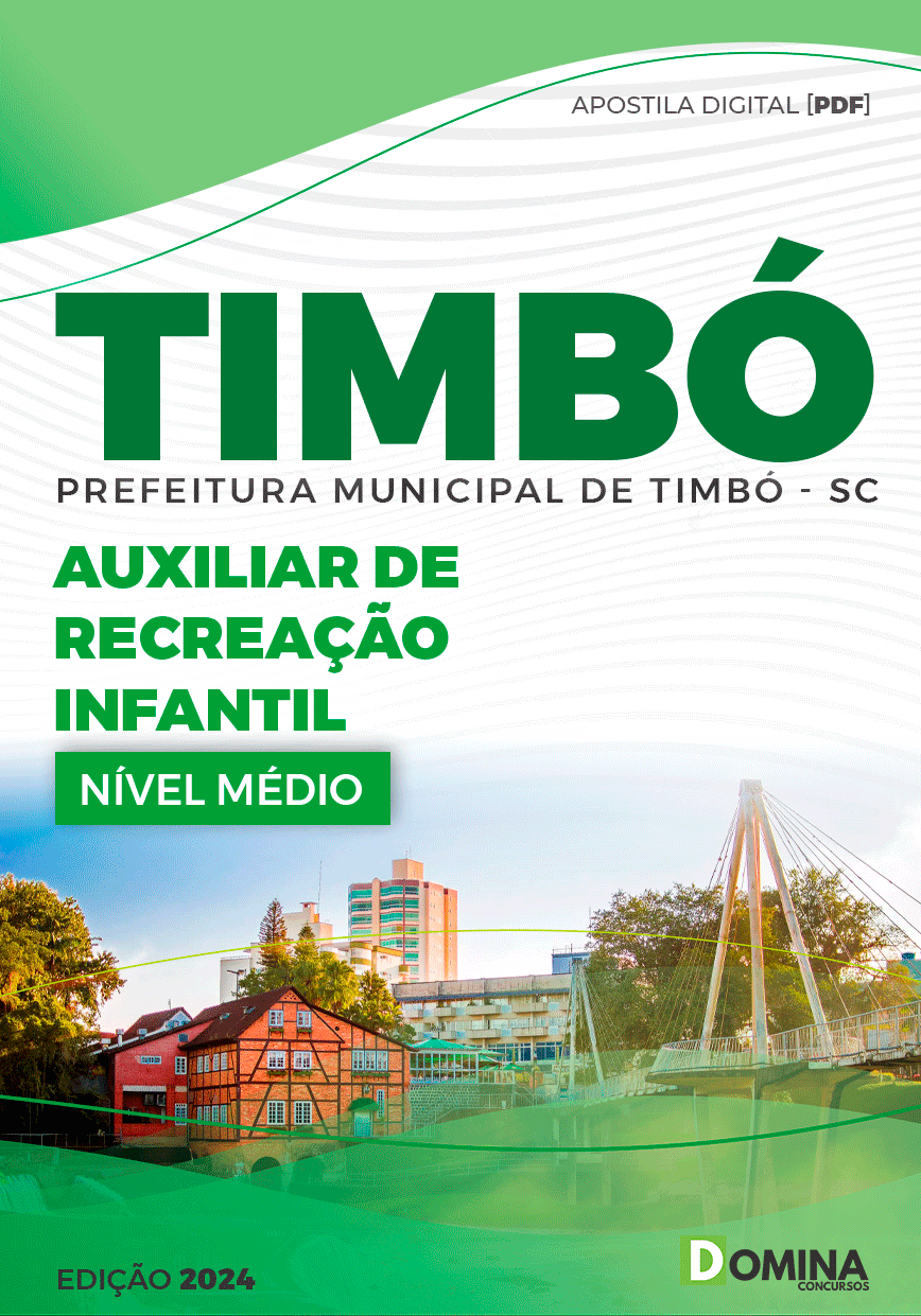 Apostila Prefeitura Timbó SC 2024 Auxiliar Recreação Infantil