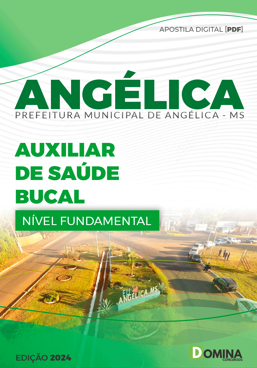 Apostila Auxiliar de Saúde Bucal Angélica MS 2024