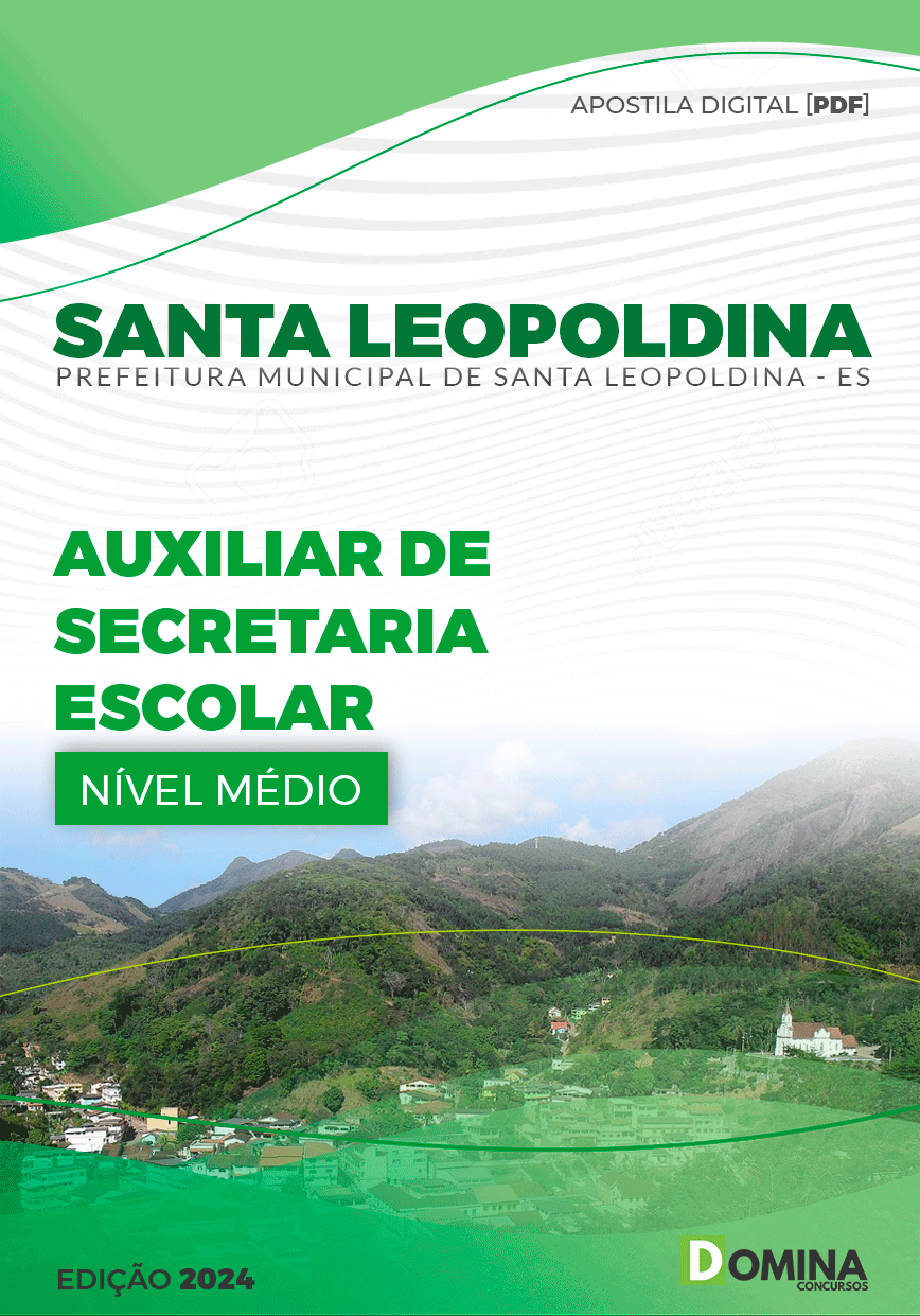 Apostila Auxiliar de Secretaria Escolar Santa Leopoldina ES 2024