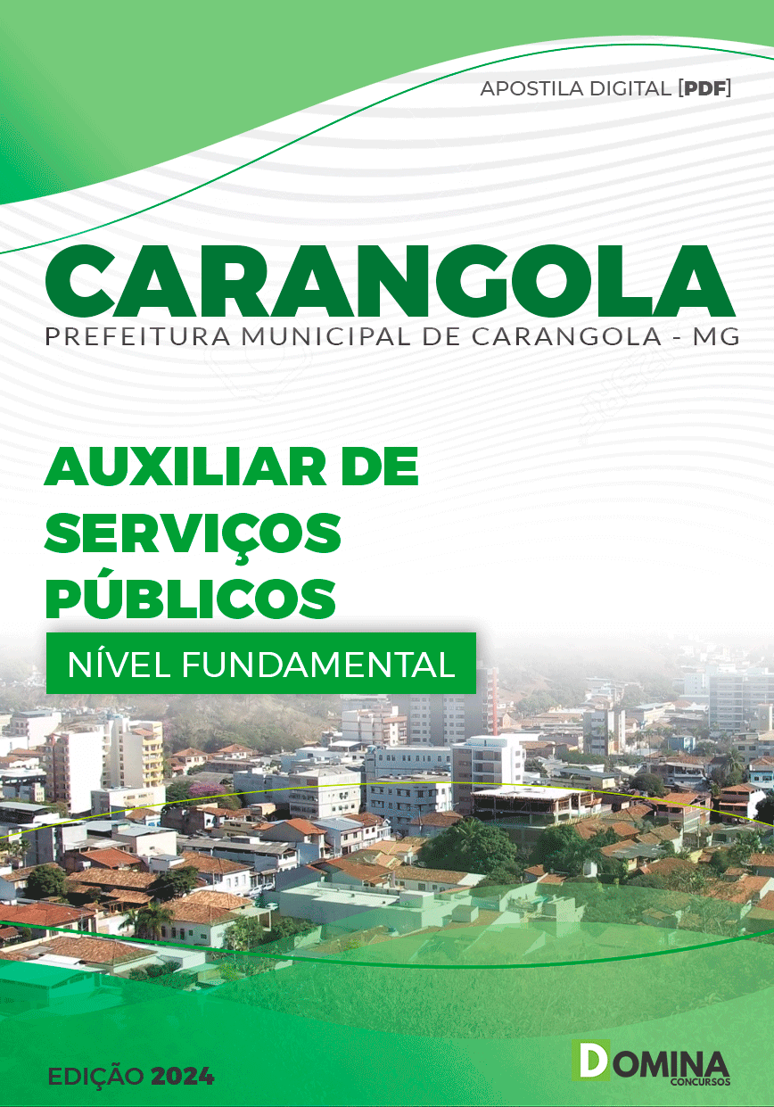 Apostila Auxiliar de Serviços Públicos Carangola MG 2024