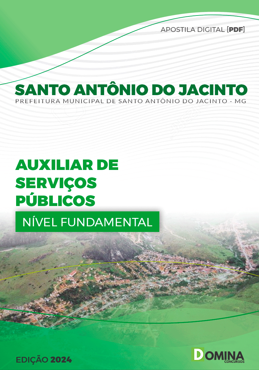 Apostila Auxiliar Serviço Público Santo Antônio do Jacinto MG 2024