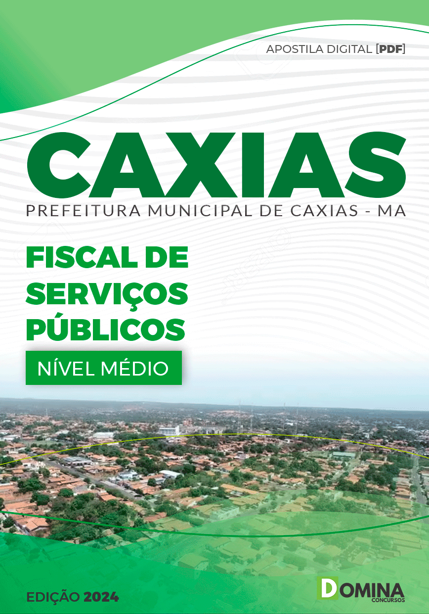 Apostila Fiscal de Serviços Públicos Caxias MA 2024