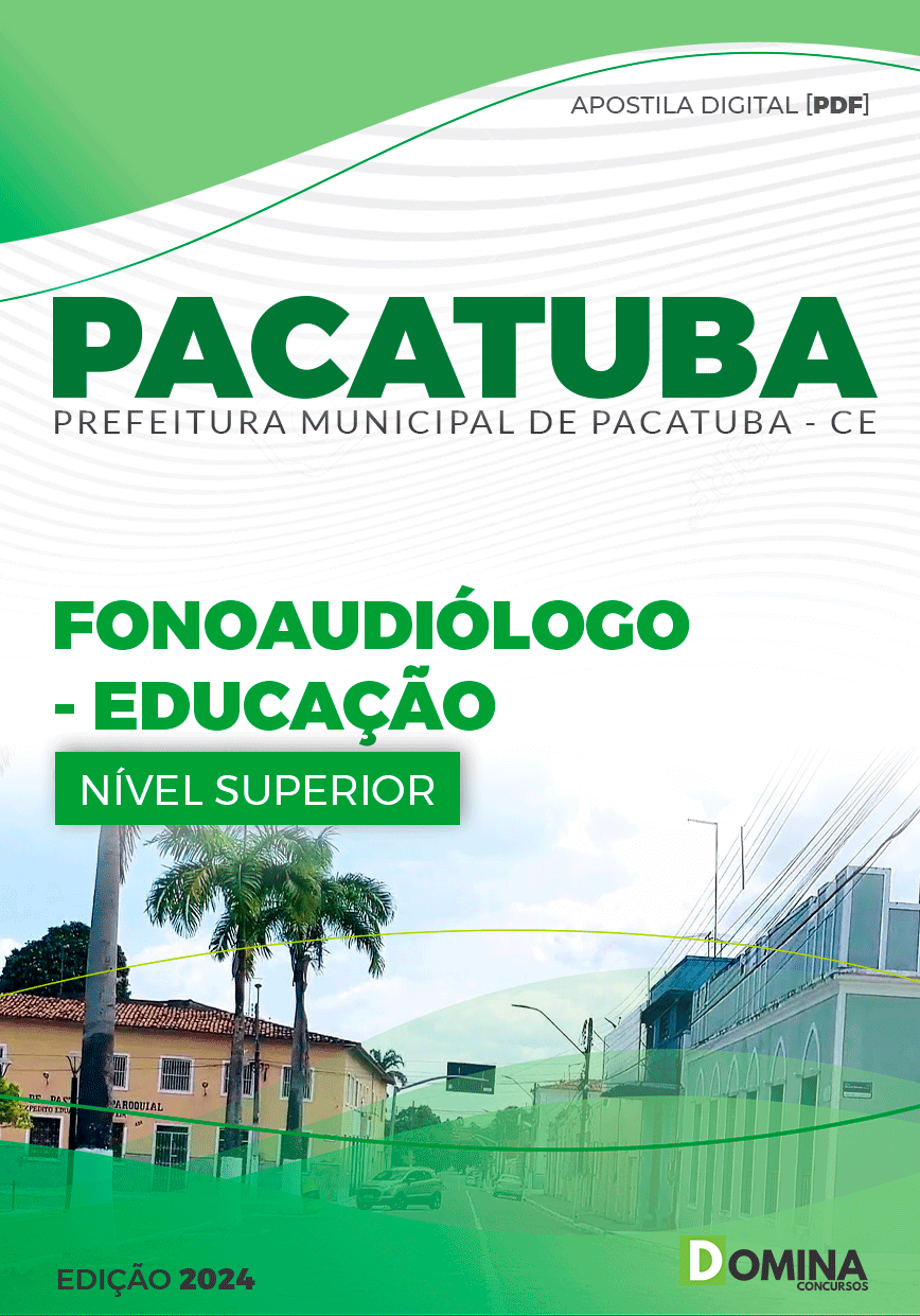 Apostila Fonoaudiólogo Educação Pacatuba CE 2024