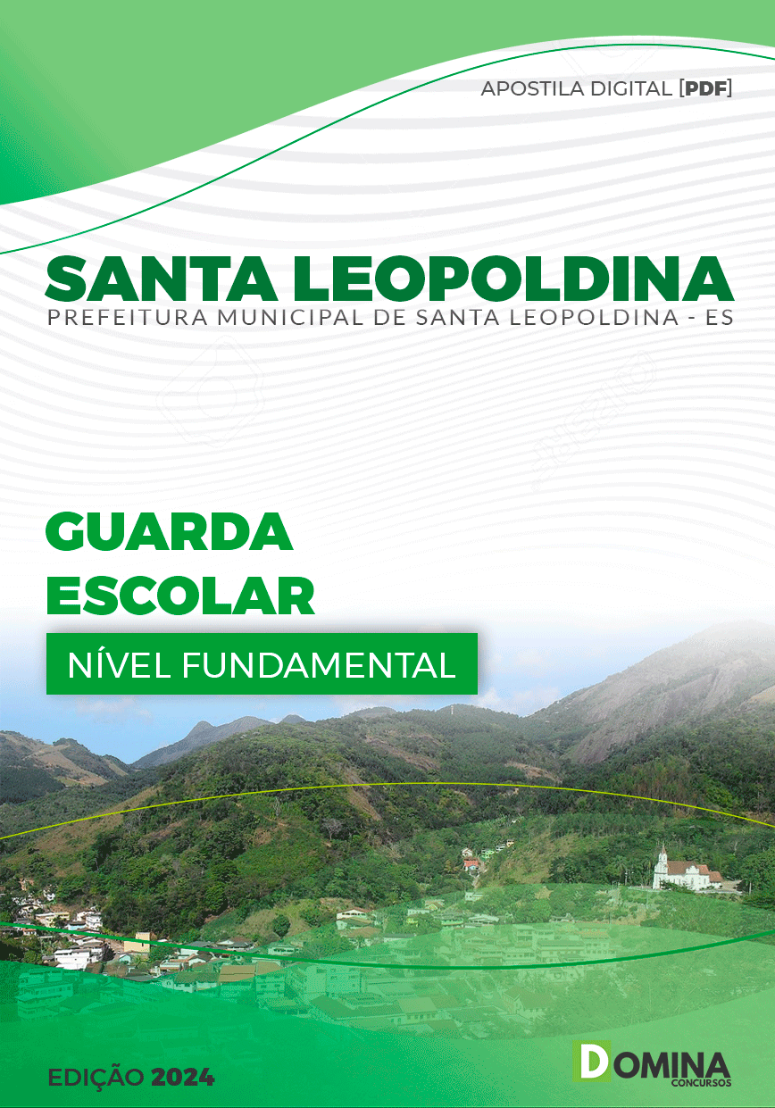 Apostila Guarda Escolar Santa Leopoldina ES 2024