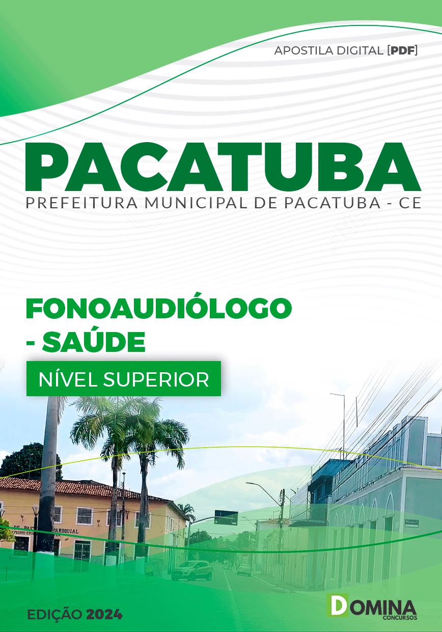 Apostila Fonoaudiólogo Saúde Pacatuba CE 2024