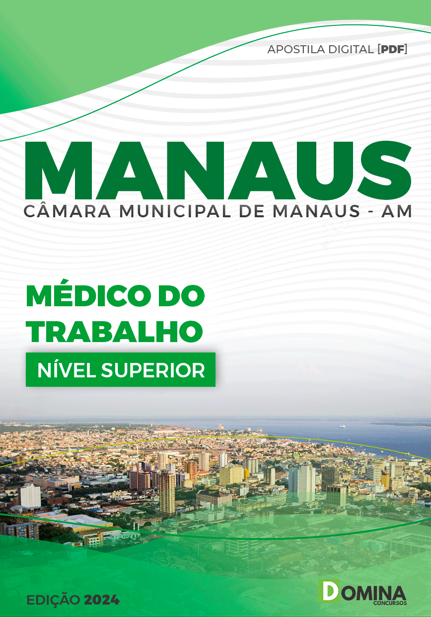 Apostila Médico do Trabalho Câmara Manaus AM 2024