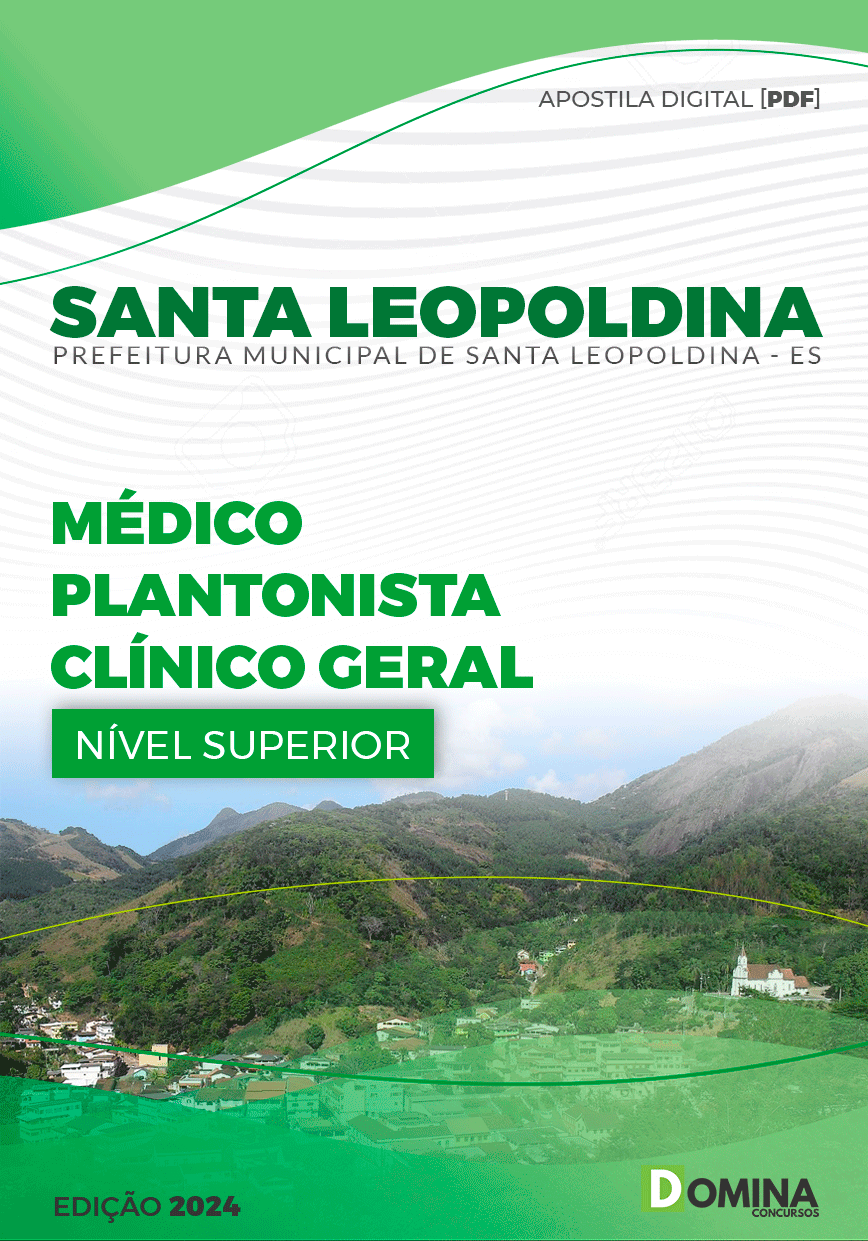 Apostila Médico Plantonista Clínico Geral Santa Leopoldina 2024