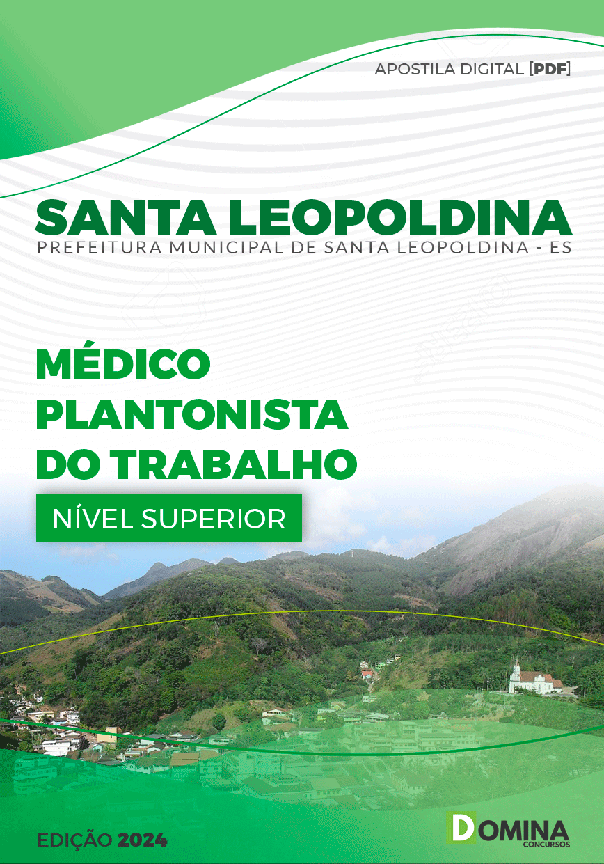 Apostila Médico Plantonista do Trabalho Santa Leopoldina ES 2024