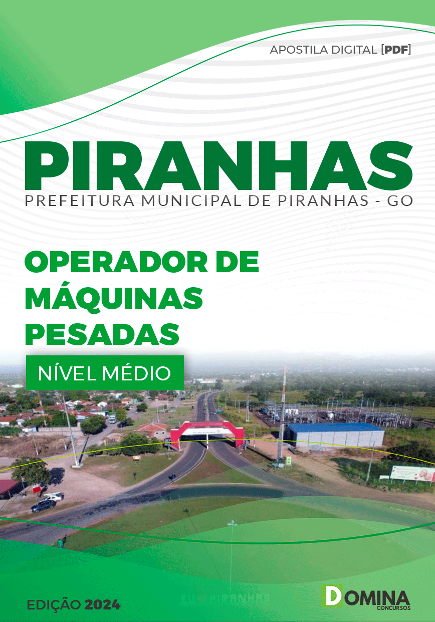 Apostila Operador de Máquinas Pesadas Piranhas GO 2024