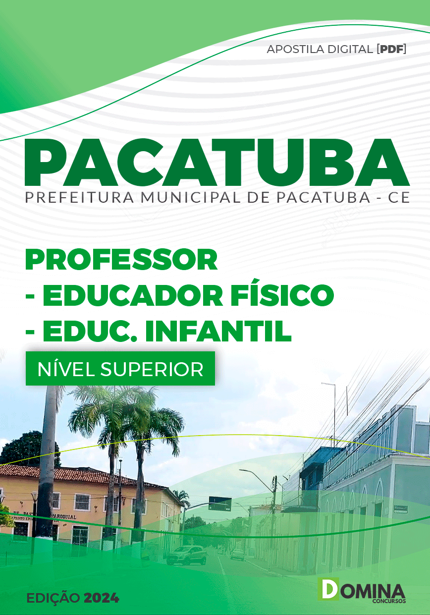 Apostila Professor Educador Físico Edu Infantil Pacatuba CE 2024