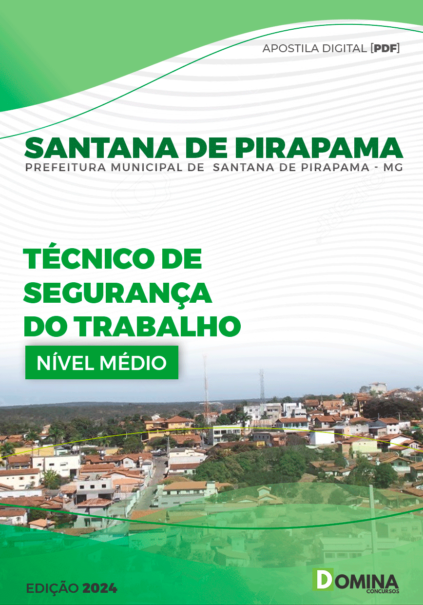 Apostila Técnico Segurança Trabalho Santana Pirapama MG 2024