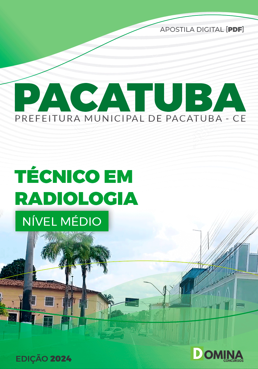 Apostila Técnico em Radiologia Pacatuba CE 2024