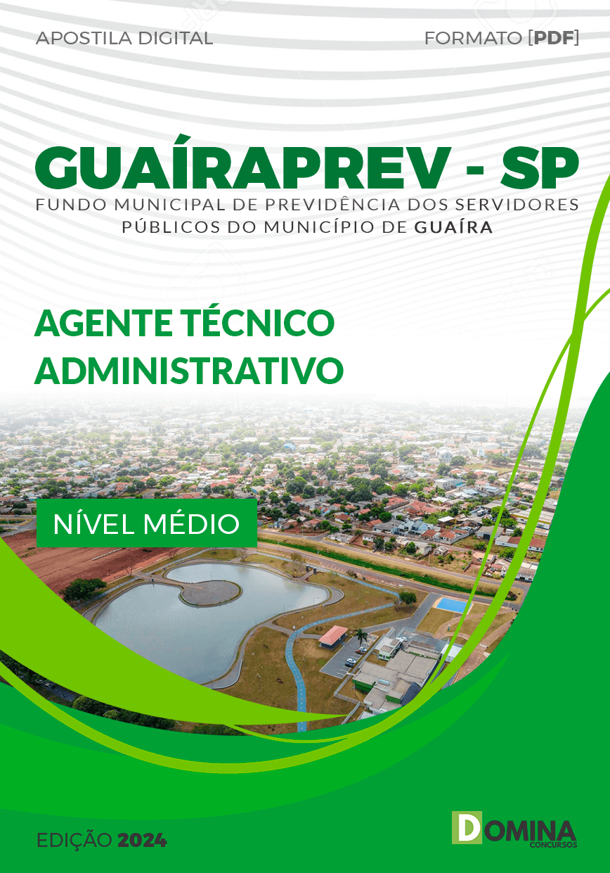 Apostila Agente Técnico Administrativo GuaíraPREV SP 2024