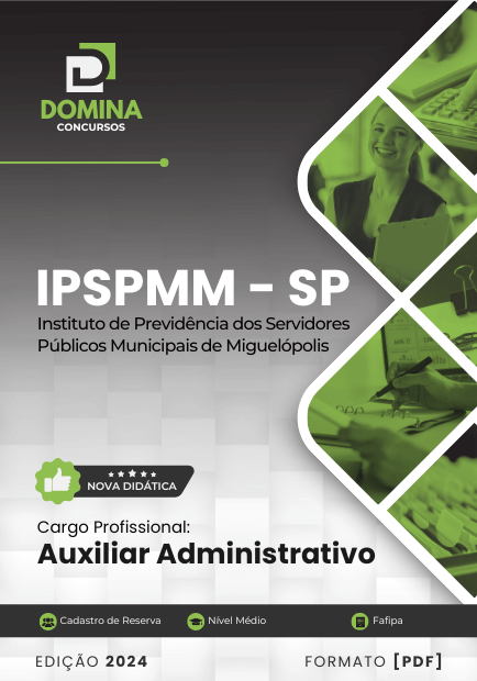 Apostila Auxiliar Administrativo IPSPMM SP 2024