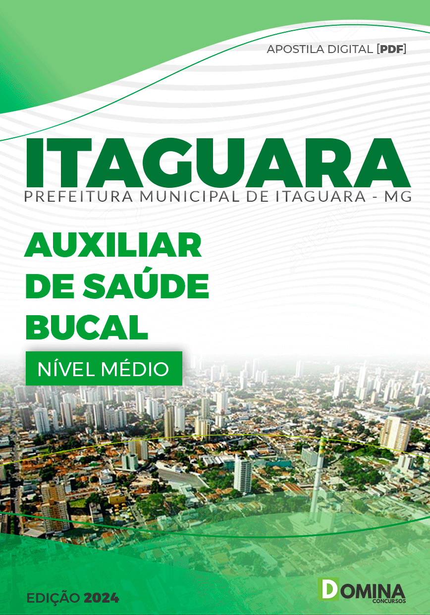 Apostila Auxiliar de Saúde Bucal Prefeitura Itaguara MG 2024