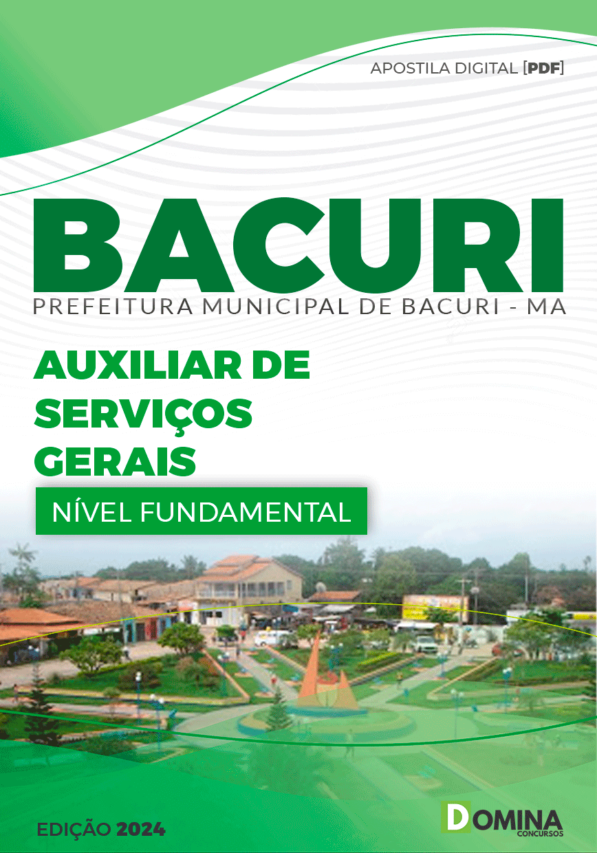 Apostila Auxiliar de Serviços Gerais Bacuri MA 2024