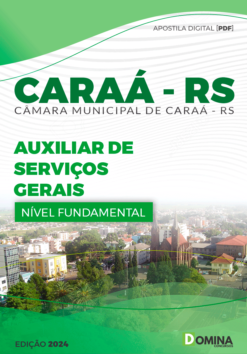 Apostila Auxiliar de Serviços Gerais Câmara Caraá RS 2024