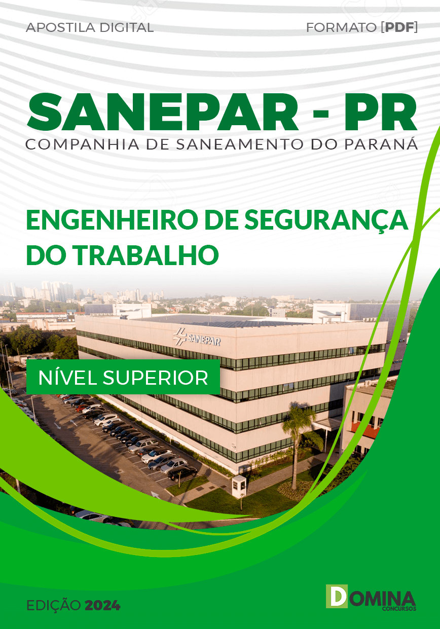 Apostila Engenheiro Segurança do Trabalho SANEPAR 2024