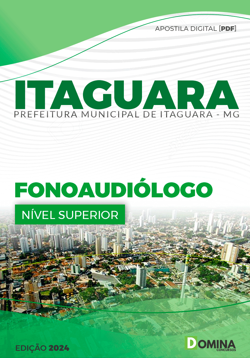 Apostila Fonoaudiólogo Prefeitura Itaguara MG 2024