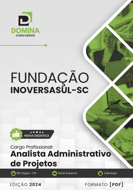 Apostila Analista Administ de Projetos Fundação InoversaSul 2024