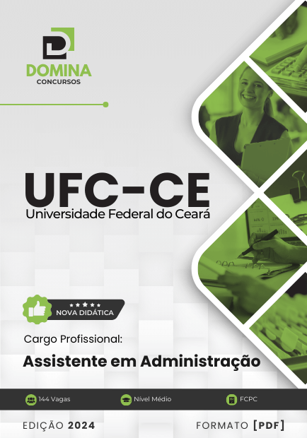 Apostila Assistente em Administração UFC CE 2024