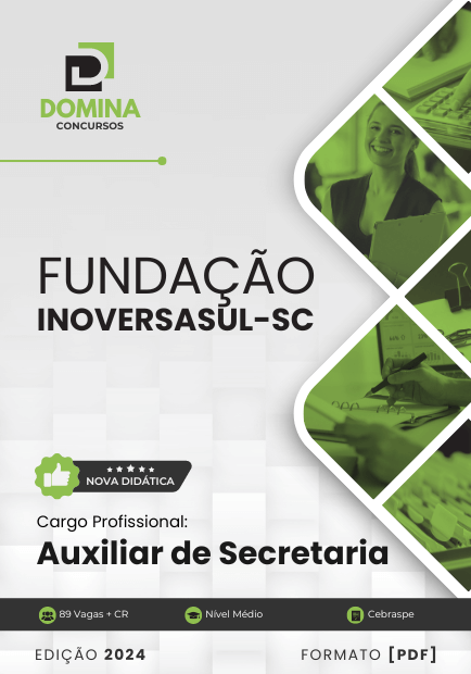 Apostila Auxiliar de Secretaria Fundação InoversaSul 2024