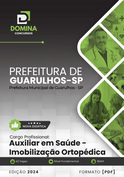 Apostila Auxiliar de Imobilização Ortopédica Guarulhos SP 2024