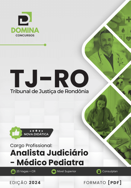 Apostila Analista Judiciário Médico Pediatra TJ RO 2024