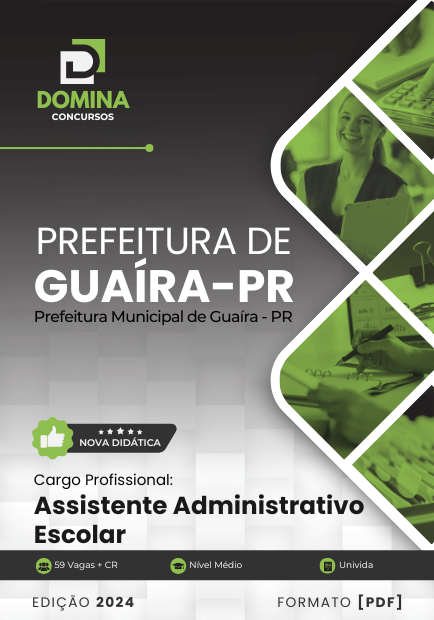 Apostila Assistente Administrativo Escolar Guaíra PR 2024