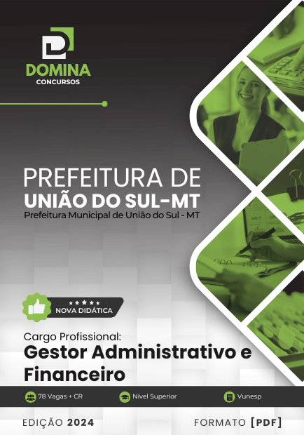 Apostila Gestor Administrativo e Financeiro União do Sul MT 2024