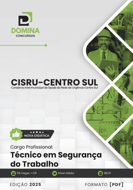 Apostila Técnico Segurança do Trabalho CISRU SAMU MG 2025